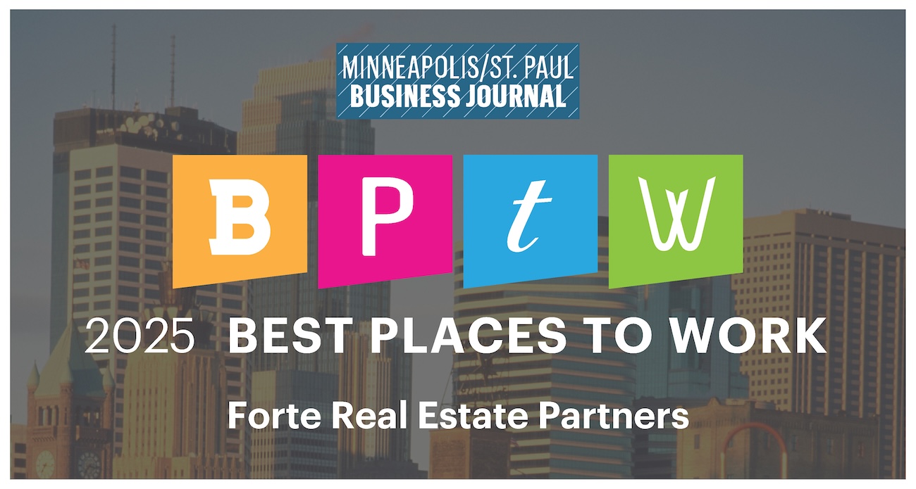 Forte Real Estate Partners is recognized as one of the Minneapolis/ St. Paul Business Journals Best Places to Work